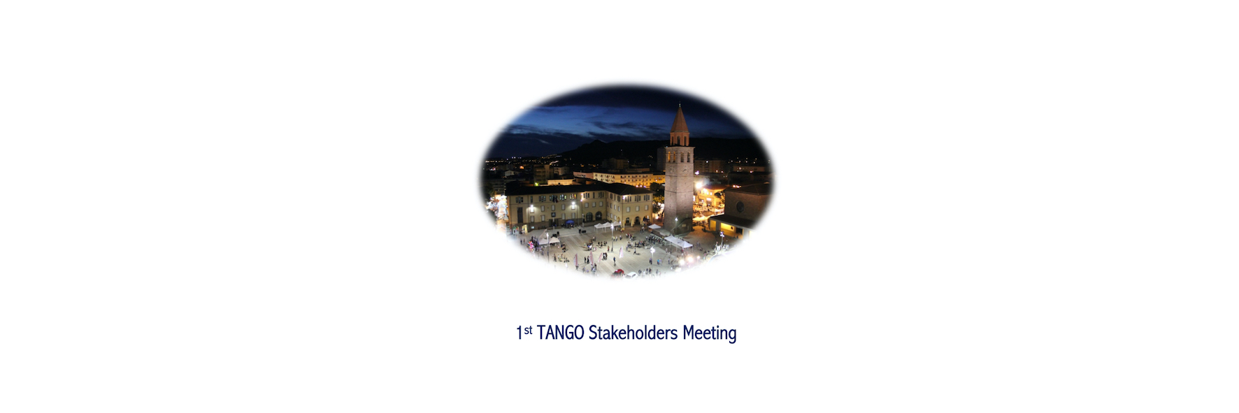 1st TANGO Stakeholders Meeting